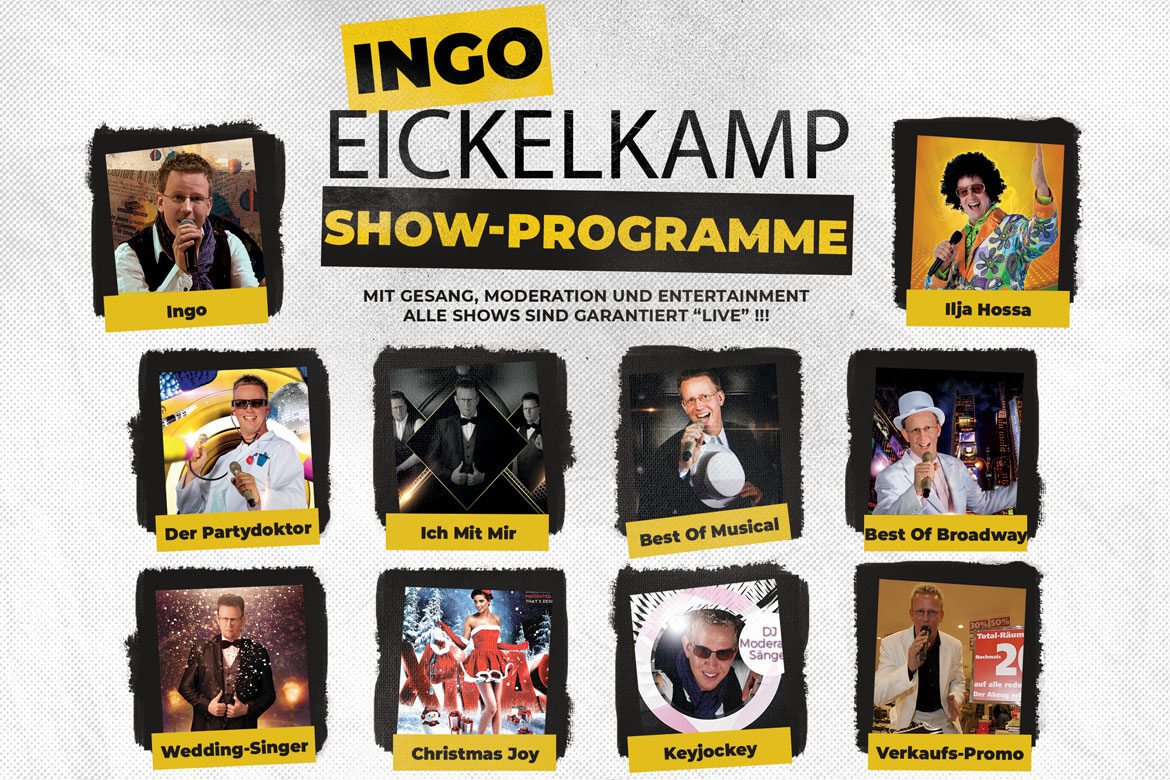 Ingo Eickelkamp - Sänger, Moderator, Produzent und Showprogramme. Showprogramm-Übersicht