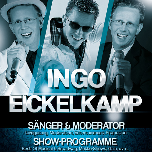 Ingo Eickelkamp - Sänger, Moderator, Produzent und Showprogramme.